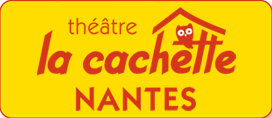 Théâtre La Cachette Nantes : des spectacles pour les enfants